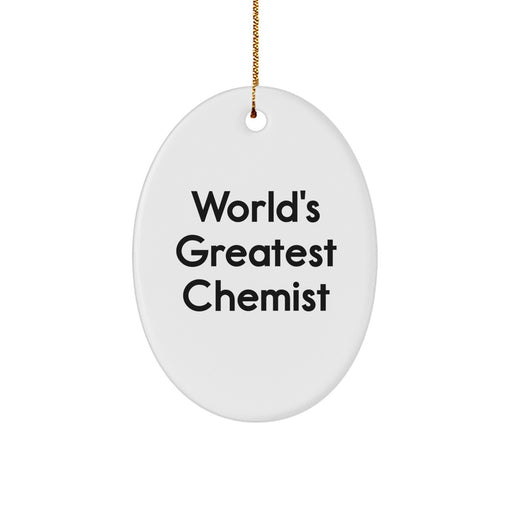 Witty Chemist Gifts from Friends - 'World's Greatest Chemist' Oval Ornament for Christmas - Image 1