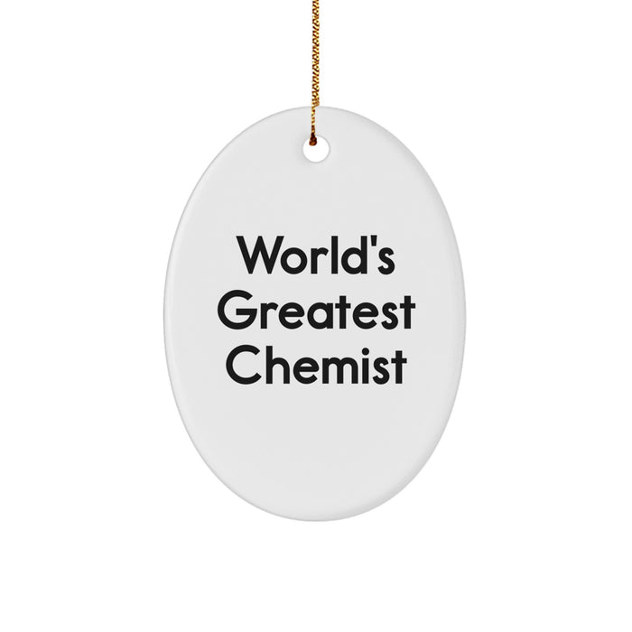 Witty Chemist Gifts from Friends - 'World's Greatest Chemist' Oval Ornament for Christmas - Image 1