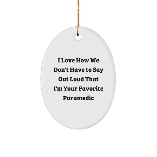 Funny Rescue Worker Gifts from Men, Oval Ornament for Favorite Rescue Worker, Christmas Unique Presents - Image 1