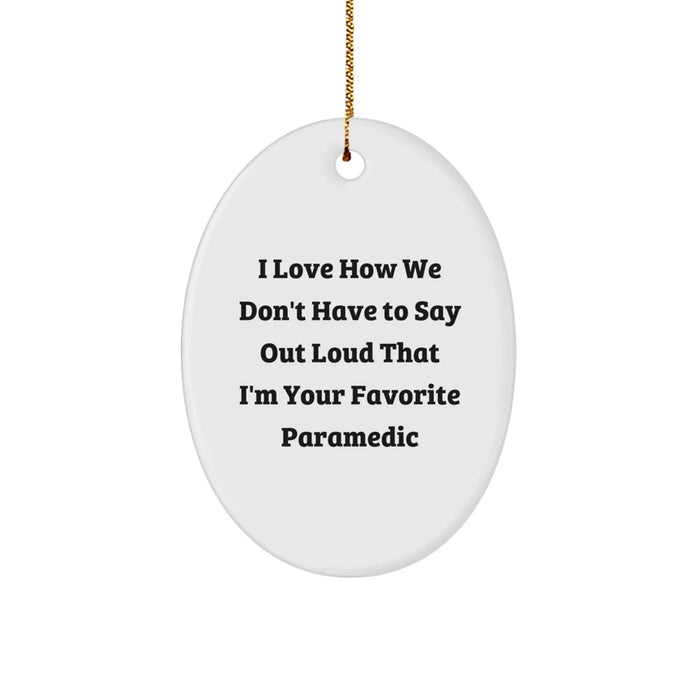 Funny Rescue Worker Gifts from Men, Oval Ornament for Favorite Rescue Worker, Christmas Unique Presents - Image 1