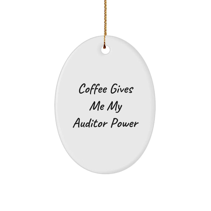 Funny Auditor Gifts for Men - Oval Ornament - Christmas Unique Gifts from Friends - 'Coffee Gives Me My Auditor Power' - Image 1