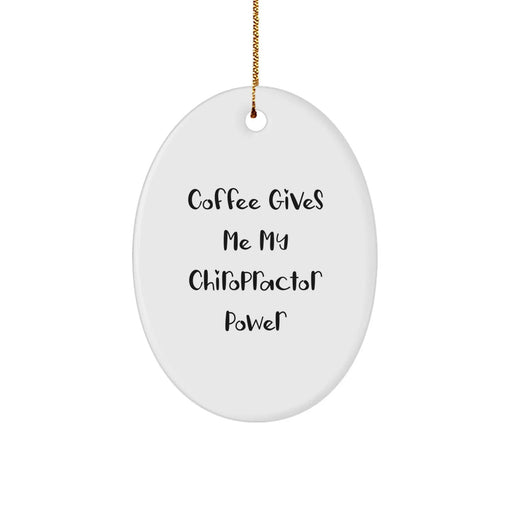 Funny Chiropractor Gifts from Men to Chiropractor Friends on Christmas Unique Gifts Chiropractor Oval Ornament - Image 1