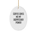 Dispatcher Gifts from Friends - Oval Ornament, Christmas Unique Gifts, Funny Coffee Quote, Dispatcher Power - Oval Ornament, White, 3.25\ - Image 1