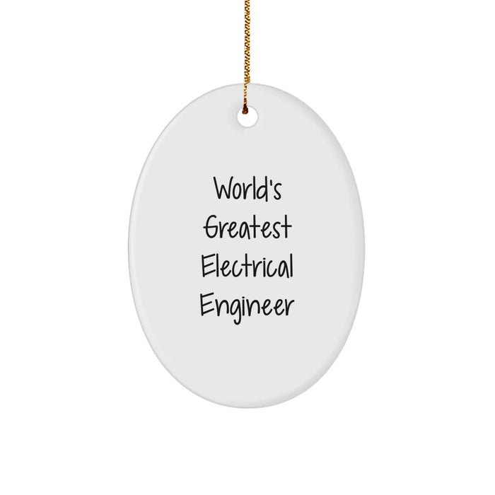 Funny Electrical Engineer Gifts from Friends - 'World's Greatest' Oval Ornament, White, 3.25" Tall, Perfect for Christmas - Image 1
