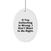 Funny Toy Collecting Gifts for Men Women Friends Family - Oval Ornament with Quote If Toy Collecting Is Wrong. I Don't Want To Be Right. - Image 1