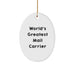 Funny Quote Mail Carrier Gifts Oval Ornament, Gifts from Family for the World's Greatest Mail Carrier, Christmas Unique Gifts - Image 1