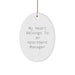 Funny Apartment Manager Gifts from Friends - 'My Heart Belongs To An Apartment Manager' Oval Ornament for Christmas - Image 1