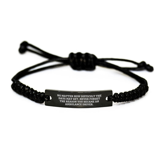 Inspirational Ambulance Driver Gifts - Gifts for Ambulance Driver Mom, Funny Rope Bracelet, Encouragement Quote, Adjustable Black Rope - Image 1