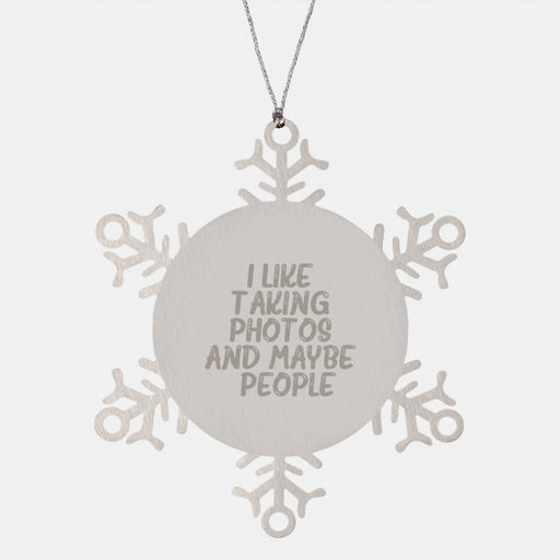 Taking Photos Gifts from Friends to Taking Photos Lovers, Funny Snowflake Ornament, Christmas Unique Gifts, 3.14 Inches Stainless Steel - Image 1