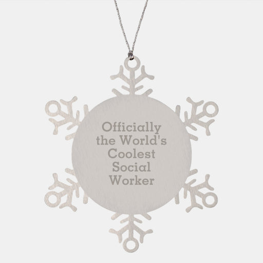 Funny Quote Snowflake Ornament Gifts for Social Workers from Friends, Unique Christmas Unique Gifts, Officially The World's Coolest Social Worker Ornament, Stainless Steel Snowflake - Image 1
