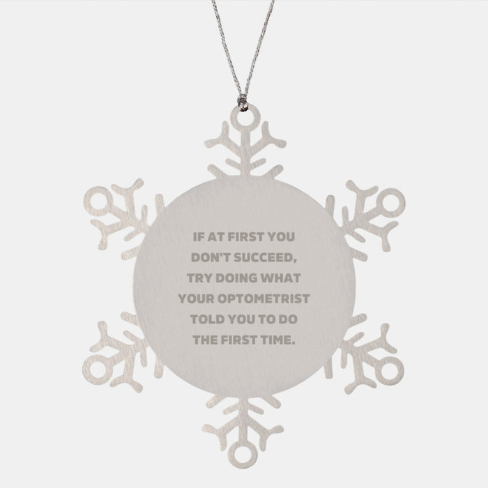 Funny Optometrist Gifts from Friends for Christmas Unique Snowflake Ornaments with Inspirational Quote - Image 1