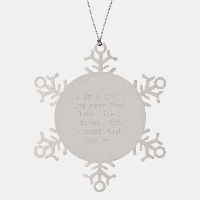 Unique Civil Engineer Christmas Unique Gifts from Mom to Civil Engineer Men, Women, or Friends - Snowflake Ornament - Image 1