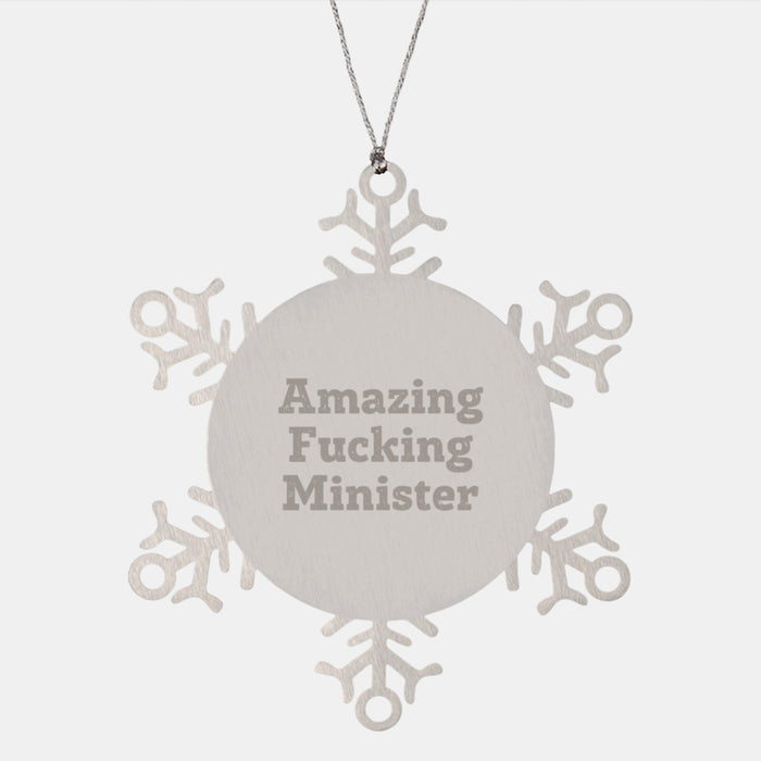 Funny Minister Gifts from Men to Minister Friends - Snowflake Ornament with Amazing Quote, Christmas Unique Gifts for Minister - Image 1