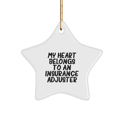 Funny Insurance Adjuster Gifts, Star Ornament, My Heart Belongs To An Insurance Adjuster, Christmas Unique - Image 1