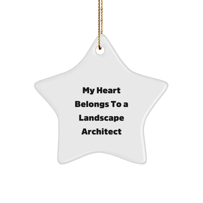 Funny Landscape Architect Star Ornament Gifts from Friends, Christmas Unique Gifts for Landscape Architects, 'My Heart Belongs To A Landscape Architect' Star Shaped Decor - Image 1