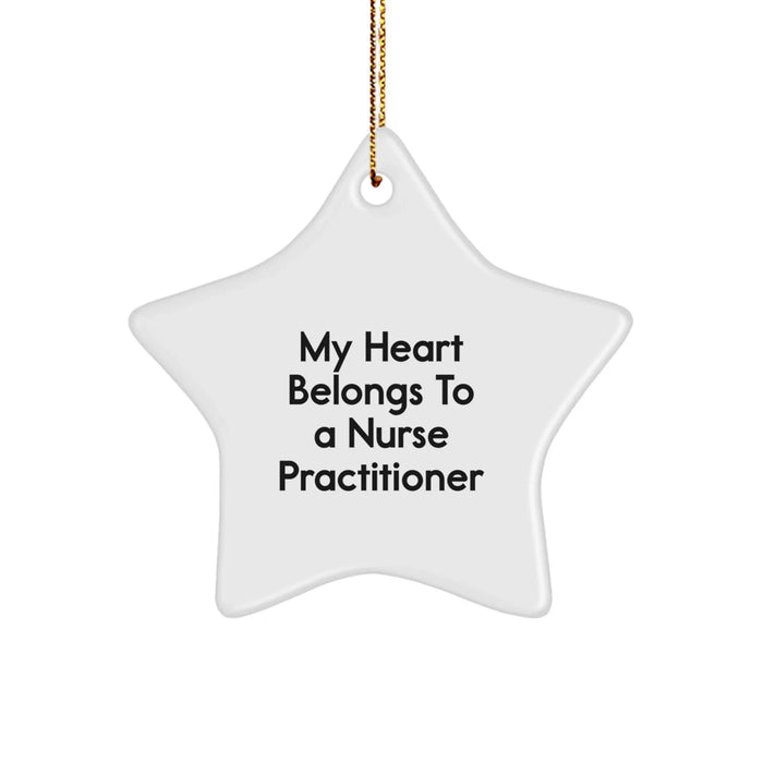 Funny Nurse Practitioner Gifts from the Heart, My Heart Belongs To A Nurse Practitioner Star Ornament, Christmas Unique Gifts for Nurse Practitioner - Image 1