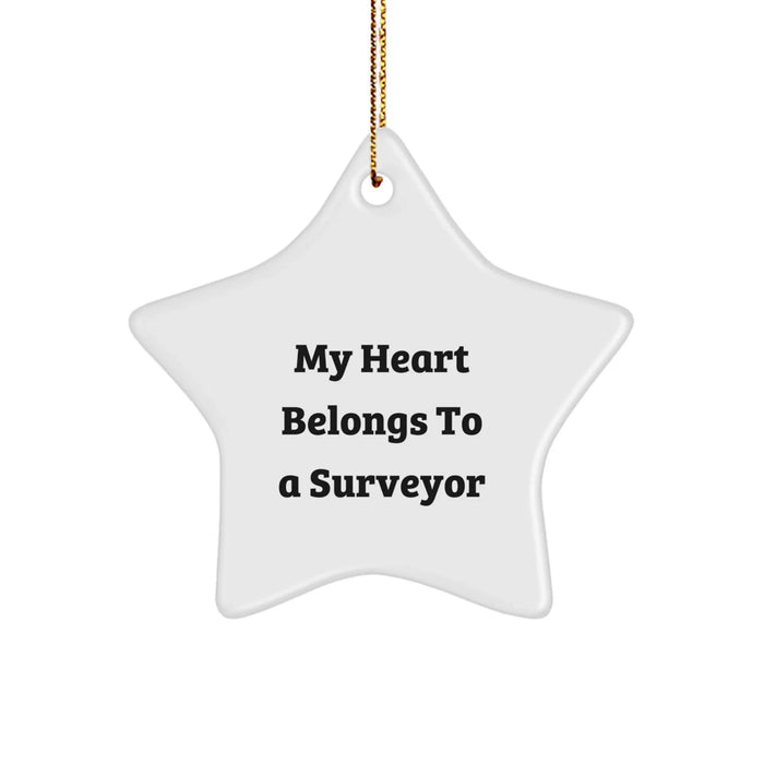 Funny Surveyor Gifts for Him - My Heart Belongs To A Surveyor Star Ornament, Gifts from Men, Women, Family to Surveyor Friends, Unique Christmas Unique Gifts - Image 1