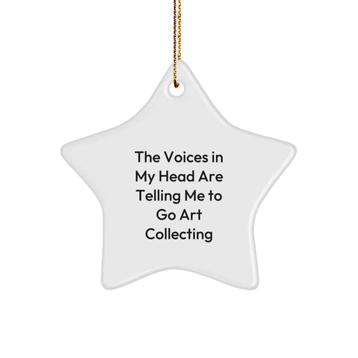 Funny Art Collecting Star Ornament Gift for Friends, Christmas Unique Gifts from Men, Women, Art Collecting Enthusiasts - Image 1