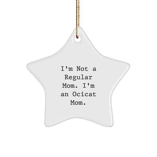 Funny Ocicat Mom Gifts from Mom for Ocicat Christmas Unique Star Ornament - Image 1