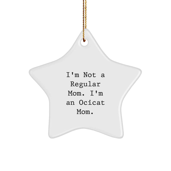Funny Ocicat Mom Gifts from Mom for Ocicat Christmas Unique Star Ornament - Image 1