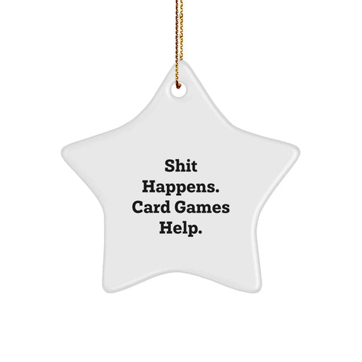 Funny Card Games Gifts for Men, Women, Friends - Shit Happens Star Ornament, Christmas Unique Gifts from Family, Coworkers - Image 1