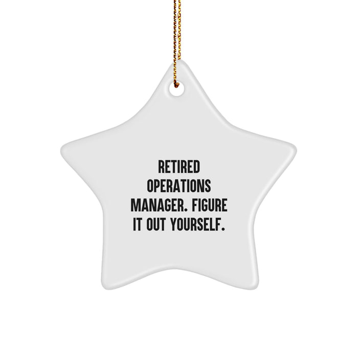 Funny Operations Manager Gifts for Men Star Ornaments from Friends, Unique Christmas Unique Gifts for Him, Inspirational Quote 'Figure It Out Yourself', Durable MDF Star Shape, Gold Cord Included - Image 1