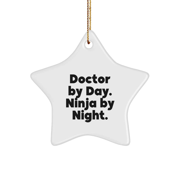 Doctor Gifts from Men, Doctor By Day. Ninja By Night. Star Ornament for Christmas Unique Gifts - Image 1