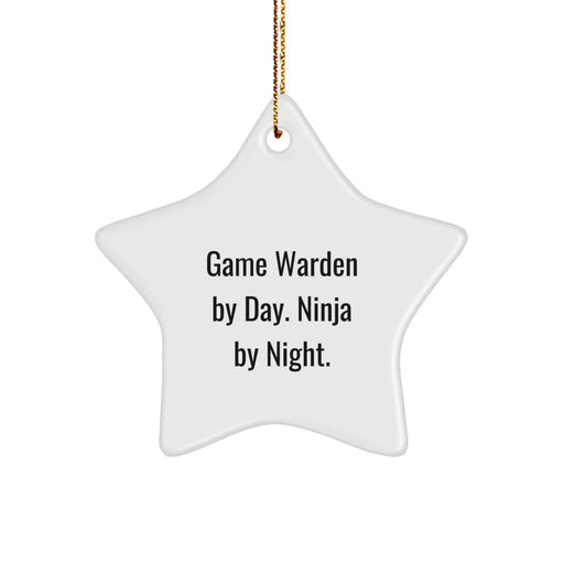 Game Warden Gifts, Star Ornament, Funny Quote, Christmas Unique Gifts from Friends, Gifts for Game Wardens - Image 1