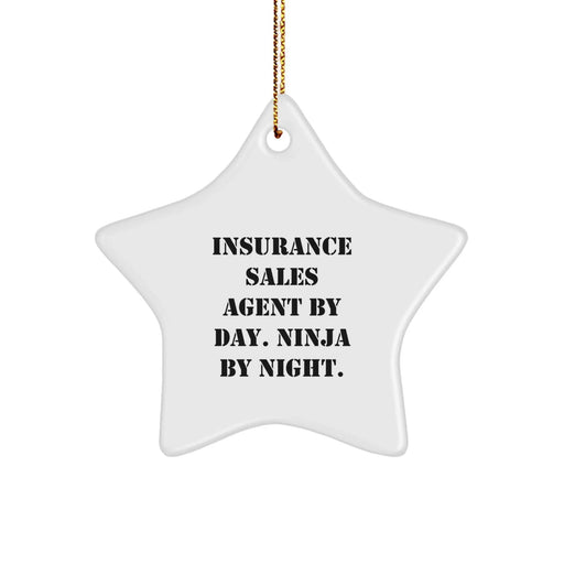 Funny Insurance Sales Agent Gifts from Friends Star Ornament for Insurance Sales Agent By Day. Ninja By Night. - Image 1