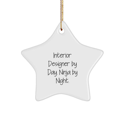 Funny Interior Designer Gifts from Friends Star Ornament, Interior Designer By Day Ninja By Night Christmas Unique Decorations - Image 1