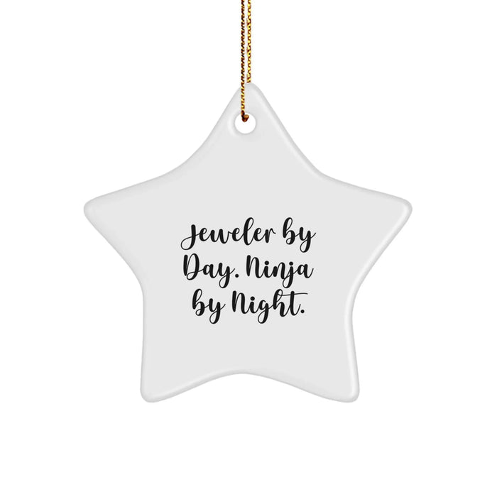 Funny Star Ornament Gifts from Jeweler by Day, Ninja by Night for Jeweler, Men, Friends, Coworkers, Family, and Women at Christmas Unique Gifts - Image 1