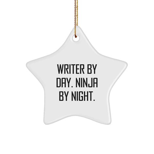 Funny Writer Gifts from Men to Friends and Family, Star Ornament, Writer By Day. Ninja By Night. Christmas Unique - Image 1