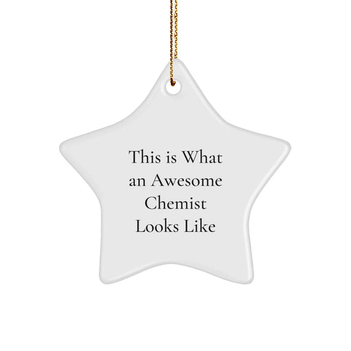 Funny Chemist Star Ornament Gifts from Friends for the Awesome Man in Lab Coat This Is What an Awesome 'Chemist' Looks Like Christmas Unique Gifts - Image 1