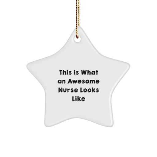 Funny Nurse Gifts from Men, Star Ornament for Christmas Unique Gifts, This Is What An Awesome Nurse Looks Like - Image 1