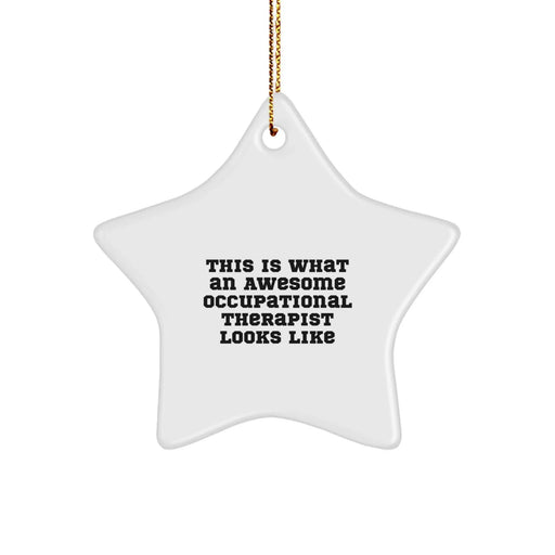 Funny Occupational Therapist Gifts for Men Women Friends Family - This Is What an Awesome Occupational Therapist Looks Like Star Ornament, Gifts from Family for Occupational Therapist at Christmas - Image 1