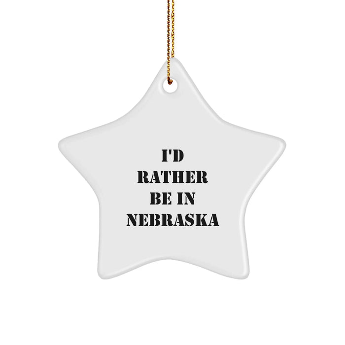 Funny Nebraska Star Ornament Gifts from Friends and Family for Nebraska Lovers I'd Rather Be In Nebraska Christmas Unique Gifts - Image 1