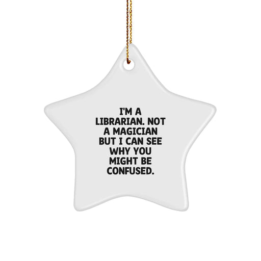 Gifts for Librarians, Funny Librarian Star Ornament, Christmas Unique Gifts from Family and Friends - Image 1