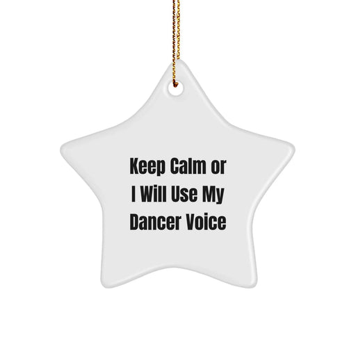 Dancer Star Ornament Funny Quote Gifts for Dancer Friends from Family at Christmas Unique - Image 1