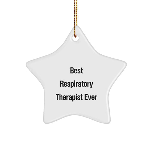 Funny Inspirational Gifts from Men to Best Respiratory Therapist Ever Star Ornament, Unique Christmas Unique Gifts for Respiratory Therapist Friends - Image 1