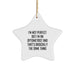 Funny Optometrist Gifts from Men - Star Ornament with Quote I'm Not Perfect But I'm An Optometrist - Best Christmas Unique Gifts for Friends Family - Image 1
