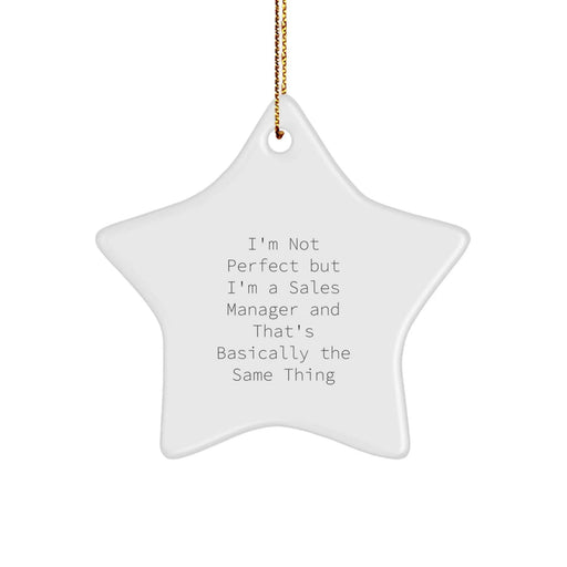 Funny Quotes Sales Manager Gifts for Christmas Unique Star Ornament from Family to Men - Image 1
