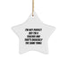 Funny Teacher Gifts from Friends Christmas Star Ornament, Star-Shaped Decorations for Teachers, Inspirational Quirky 'I'm Not Perfect' Quote - Image 1