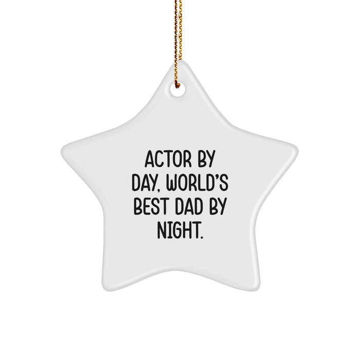 Funny Actor Gifts from Dad By Day, World's Best Dad By Night. - Star Ornament for Men, Christmas Unique Gifts - Image 1