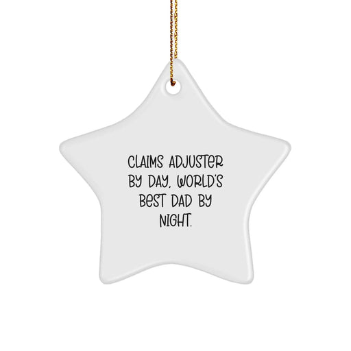 Funny Claims Adjuster Gifts from Family - Unique Star Ornament for Claims Adjuster By Day, World's Best Dad By Night. - Image 1