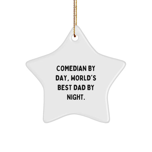 Funny Comedian Gifts from Men Christmas Unique Ornaments for Comedian Friends and Family Star Ornament - Comedian By Day, World's Best Dad By Night. - Image 1
