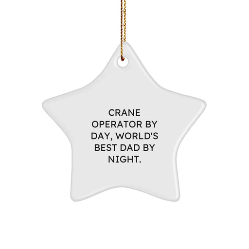 Crane Operator Gifts from Men, Crane Operator Star Ornament, Funny Quote, Christmas Unique - Image 1
