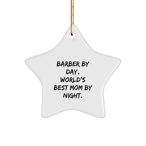 Barber Gifts from Friends and Family, World's Best Mom By Night Star Ornament, Christmas Unique Present for Men - Image 1