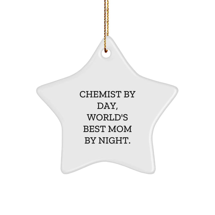 Chemist Gifts for Christmas - 'Chemist By Day, World's Best Mom By Night.' Star Ornament, Gifts from Mom to Chemist, for a Unique Christmas Unique Gift - Image 1
