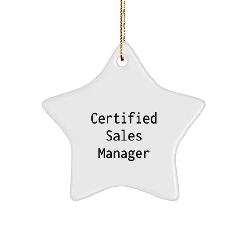 Funny Sales Manager Gifts for Christmas from Friends, Star Ornament Certified Sales Manager Quote, Gifts for Sales Manager Men and Women - Image 1