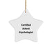 Funny Quote Gifts from School Psychologist Friends to Men - Certified School Psychologist Star Ornament for Christmas Unique Gifts - Image 1